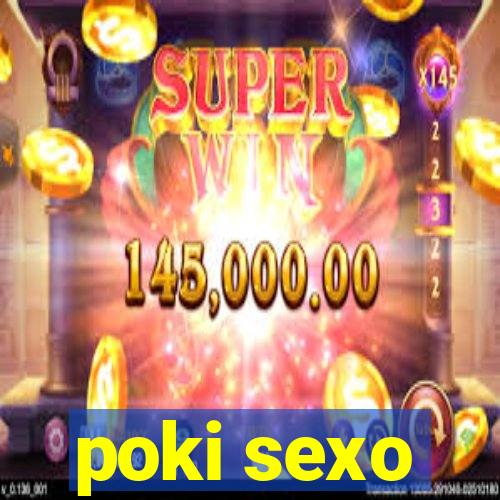 poki sexo